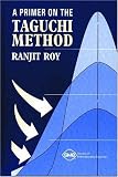 A Primer on the Taguchi Method