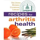 Recipes for Arthritis Health (The Johns Hopkins Cookbook Library) by  John A., M.D. Flynn and Lora Brown Wilder