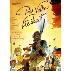 Des Volkes Freiheit. Die Revolution von 1848/49 in Baden und W�rttemberg