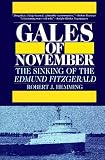 Gales of November: The Sinking of the Edmund Fitzgerald