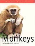 Nature Factfile: Monkeys (Nature Fact File): Monkeys (Nature Fact File): Monkeys (Nature Fact File)