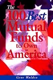 The 100 Best Mutual Funds to Own in America