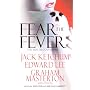 Fear the Fever (Hot Blood)