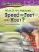 What If We Measured Speed As Feet Per Hour? (Reading Essentials Exploring Science)
