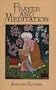 Prayer And Meditation (Way of Life Books)