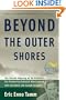 Beyond the Outer Shores: The Untold Odyssey of Ed Ricketts, the Pioneering Ecologist Who Inspired John Steinbeck and Joseph Campbell