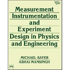 Measurment, Instrumentation and Experiment Design in Physics and Engineering