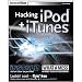 Wiley Hacking iPod and iTunes by Scott Knaster Image