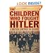 The Children Who Fought Hitler: A British Outpost in Europe