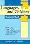 Languages and Children: Making the Match : Foreign Language Instruction for an Early Start Grades K-8