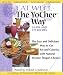 Book Eat Well The YoChee Way: The Easy and Delicious Way to Cut Fat and Calories with Natural YoChee [Yogurt Cheese]