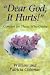 "Dear God, It Hurts!": Comfort for Those Who Grieve