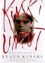Kinski Uncut: The Autobiography of Klaus Kinski