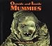 Third Party New : Outside and Inside Mummies (Outstanding Science Trade Books for Students K-12 (Awards))