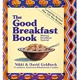The Good Breakfast Book: Making Breakfast Special Cheap