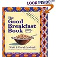 The Good Breakfast Book: Making Breakfast Special
