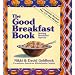The Good Breakfast Book: Making Breakfast Special