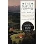 The Nature Doctor: A Manual of Traditional and Complementary Medicine