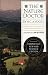 The Nature Doctor: A Manual of Traditional and Complementary Medicine