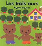 Les Trois Ours: Les Trois Ours