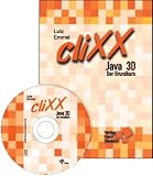 cliXX Java 3D - Der Grundkurs cliXX Java 3D - Der Grundkurs