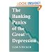 The Banking Panics of the Great Depression