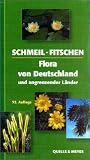 Flora von Deutschland und angrenzender L�nder - Jost Fitschen