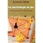 La Psychologie du jeu chez les enfants et les animaux