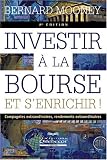 Investir � la bourse et s'enrichir! - 2e �dition