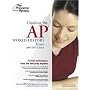 Cracking the AP World History Exam, 2006-2007 Edition (College Test Preparation)