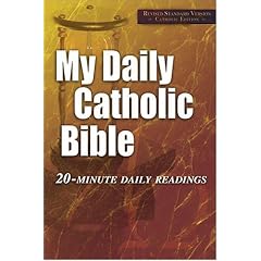 My Daily Catholic Bible: Revised Standard Version Catholic Edition 20-Minute Daily Readings