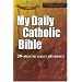 My Daily Catholic Bible: Revised Standard Version Catholic Edition 20-Minute Daily Readings