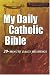 Book My Daily Catholic Bible: Revised Standard Version Catholic Edition 20-Minute Daily Readings