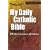 My Daily Catholic Bible: Revised Standard Version Catholic Edition 20-Minute Daily Readings