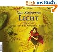 Merle und die fliessende K�nigin: Das Steinerne Licht: 2. Teil der Merle-Trilogie. Sprecher: Nina Petri, Katharina Thalbach. 5 CDs, ca. 310 Min.: BD 2