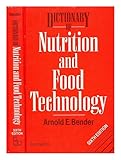 Dictionary of nutrition and food technology