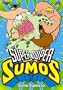 Super Duper Sumos, Vol. 5 Sumo Squeezo