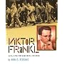 Viktor Frankl: A Life Worth Living