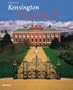 Kensington Palace: The Official Illustrated History