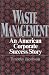 Waste Management: An American Corporate Success Story