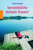 Produkt-Bild: Verwirkliche deinen Traum! Lebensvisionen erkennen und umsetzen