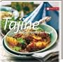 Tajine: W�rzige Eint�pfe aus Marokko