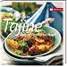 Tajine: W�rzige Eint�pfe aus Marokko
