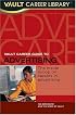 Vault Career Guide to Advertising