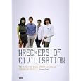 Wreckers of Civilisation