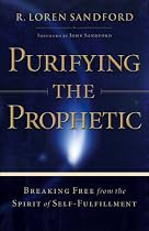 Purifying the Prophetic: Breaking Free from the Spirit of Self-Fulfillment