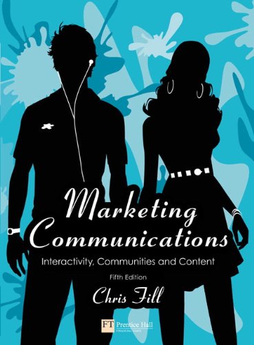 Marketing Communications: Interactivity, Communities 