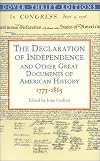 The Declaration of Independence and Other Great Documents of American History 1775-1865 (Dover Thrift Editions)