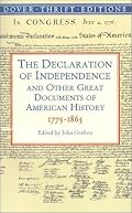 The Declaration of Independence and Other Great Documents of American History 1775-1865 (Dover Thrift Editions)