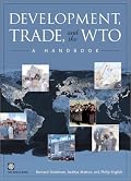Development, Trade, and the Wto: A Handbook (World Bank Trade and Development Series)